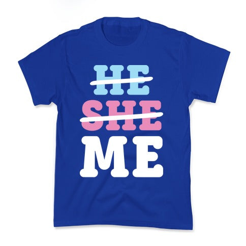 He She Me Kid's Tee